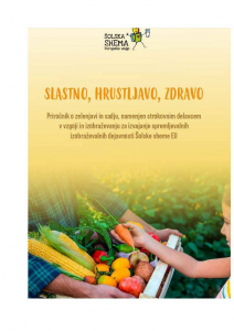 Priročnik o zelenjavi in sadju, namenjen strokovnim delavcem v vzgoji in izobraževanju za izvajanje spremljevalnih izobraževalnih dejavnosti Šolske sheme EU